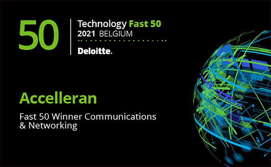 Accelleran Triumphs in Communications & Networking Category of Deloitte’s 2021 Technology Fast 50